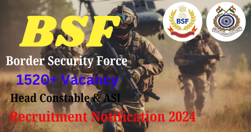 Border Security Force Recruitment 2024