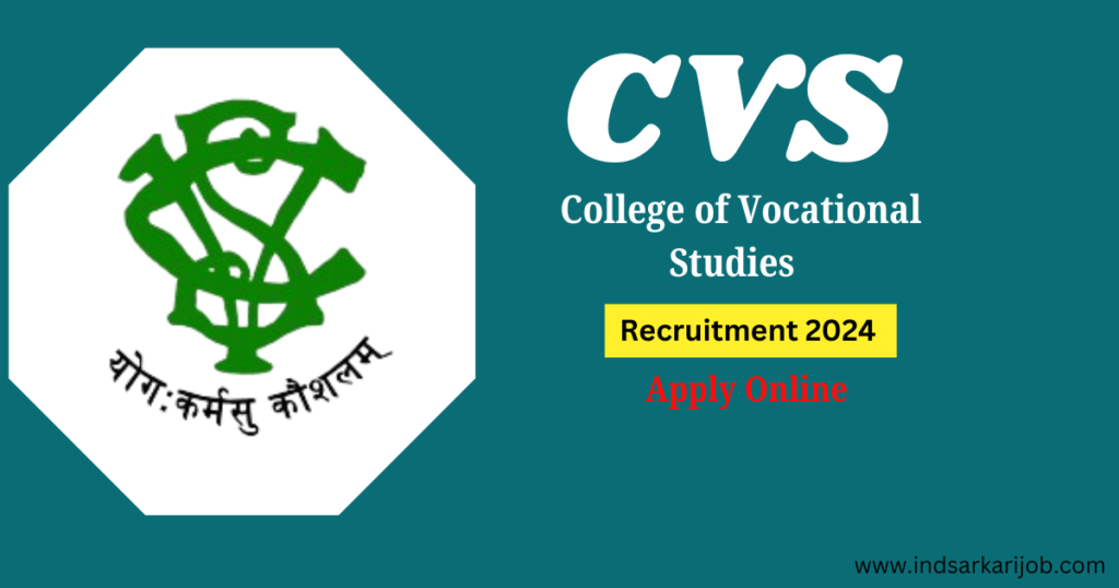 CVS Delhi University Recruitment 2024