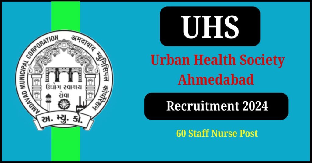 Urban Health Society Ahmedabad Recruitment 2024