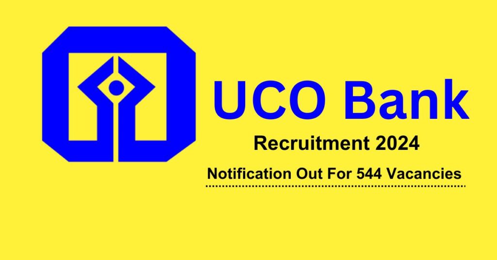 UCO Bank Apprenticeship Recruitment 2024