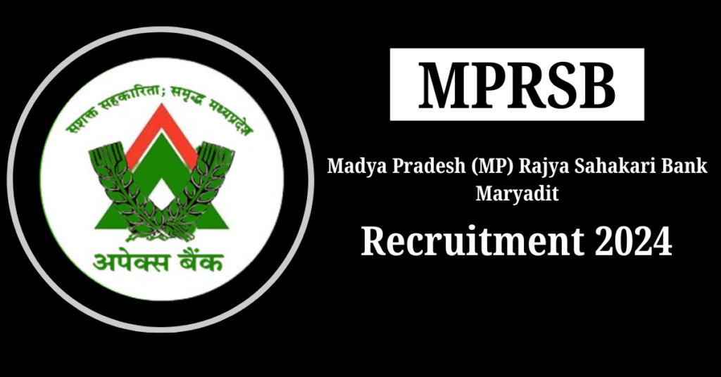 MP Apex Bank Recruitment 2024